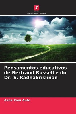 Pensamentos educativos de Bertrand Russell e do Dr. S. Radhakrishnan Anto Buch
