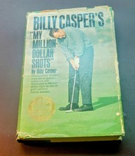 1970 Billy Casper My Million-Dollar Shots 1ST EDITION Hardcover Golf Short Game