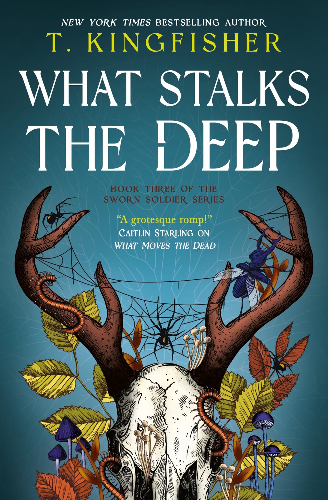 What Stalks the Deep (Sworn Soldier Book 3) by Kingfisher T | PB | 2026 - Image 6
