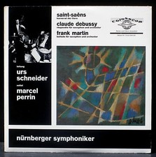 Urs Schneider Marcel Perrin Debussy Saint-Saens Frank Martin LP & CV NM