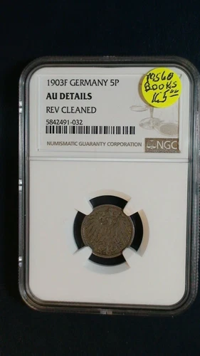1903F Germany Five Pfennig NGC AU 5P Coin PRICED TO SELL NOW!