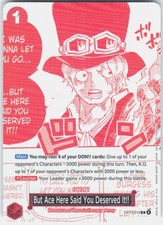 One Piece But Ace Here Said You Deserved It!! (3rd Anniver... Foil [OP13-019] NM