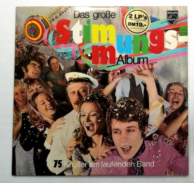 Various Artists   Das große Stimmungs-Album LP 1972 Philips German Stereo 33 RPM