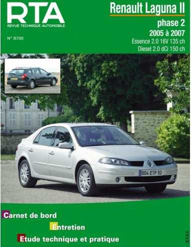 Revue technique Renault Laguna 2 phase 2 RTA B700 pour moteurs essence et diesel