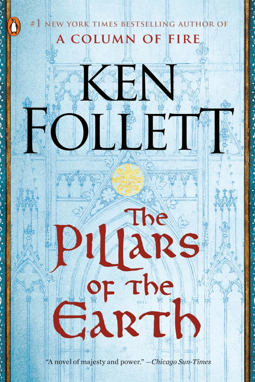 The Pillars of the Earth: A Novel (Kingsbridge)