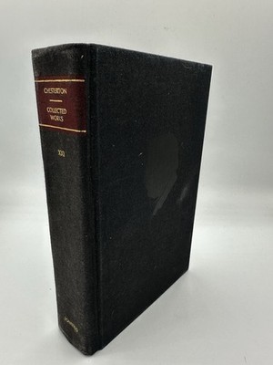 G.K. Chesterton Collected Works XXI 1990 Ignatius Press Hardcover Vol 21