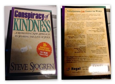 Conspiracy of Kindness: A Refreshing Approach to Sharing the Love of Jesus W...