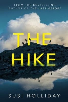 The Hike by Holliday, Susi [Paperback]