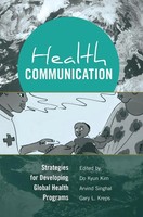 Health Communication | Strategies For Developing Global Health Programs | Buch