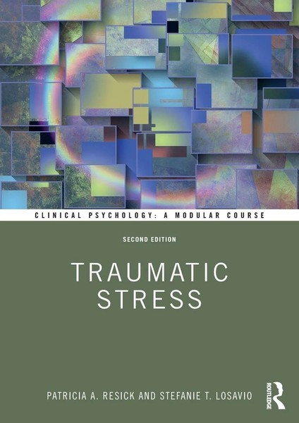 Traumatic Stress Patricia A. Resick (U. A.) Taschenbuch Englisch 2024 Routledge-image
