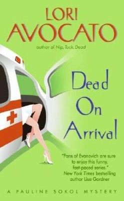 Dead on Arrival (Pauline Sokol Mysteries) - Mass Market Paperback - VERY GOOD