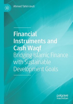 Financial Instruments and Cash Waqf Ahmed Tahiri-Jouti