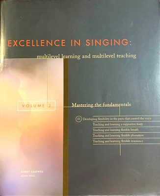 Excellence in Singing Volume 2 Mastering the Fundamentals Book Vocal Instruction
