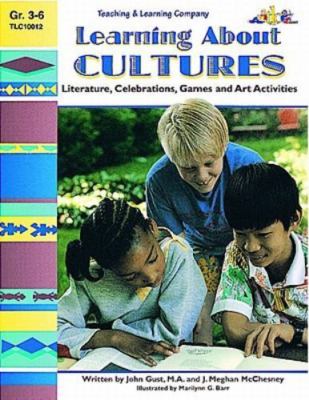 Learning About Cultures: Literature, Celebrations, Games and Art Activities...