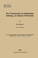 Heinz Meixner | Die Uranminerale um Badgastei...