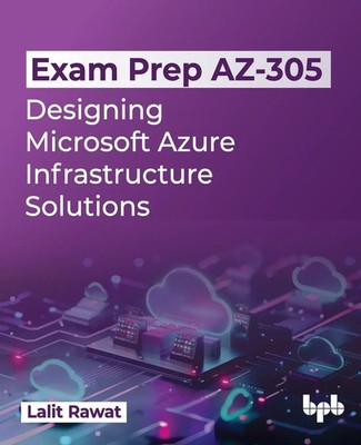 Exam Prep AZ-305 Lalit Rawat Taschenbuch Englisch 2024 BPB Publications