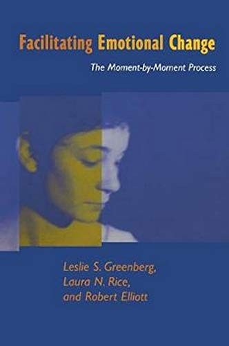 Facilitating Emotional Change: The Moment--Moment Process: The M