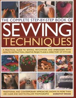 Complete Step-By-Step Book Of Sewing Techniques | Dorothy Wood | Taschenbuch