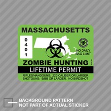 Massachusetts Zombie Hunting Permit Sticker Decal Vinyl Usa Outbreak Response