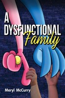 A Dysfunctional Family Meryl McCurry Taschenbuch Kartoniert / Broschiert 2021