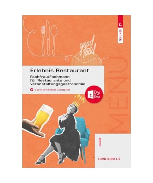 Erlebnis Restaurant Band 1: Fachfrau/Fachmann für Restaurants und Veranstaltung - David Breitwieser, Johann Stickler, Rudolf Wolfsch