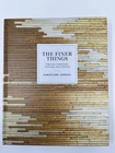 The Finer Things - by  Christiane LeMieux (Hardcover)