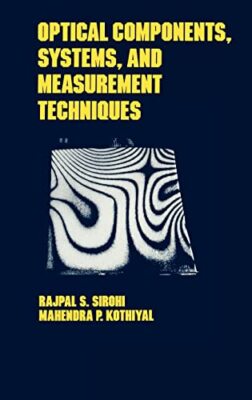 Sirohi - Optical Components Techniques and Systems in Engineering -  - X555z