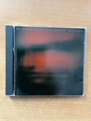 CD M. Walking on the Water - Elysian von 1991 Polydor CD 847778-2