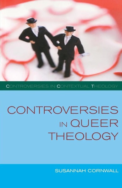 Susannah Cornwall | Controversies In Queer Theology | Taschenbuch | Englisch-image