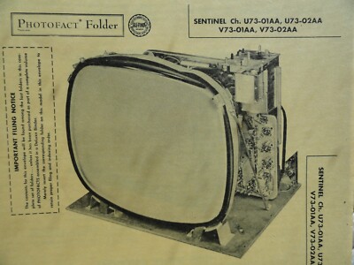 Original Sams Photofact Manual SENTINEL U73-01AA, U7302AA, V73-01AA (365)