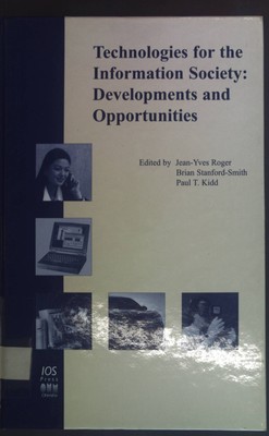 Technologies for the Information Society: Developments and Opportunities Roger, 