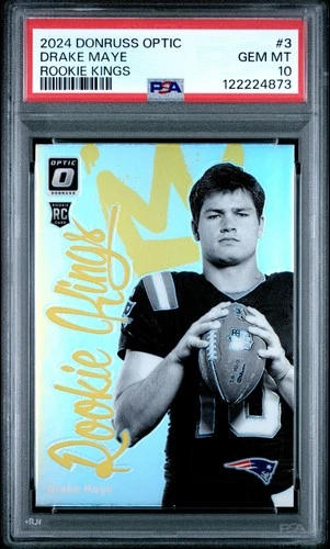2024 PANINI DONRUSS OPTIC RC KINGS #3 DRAKE MAYE PSA 10