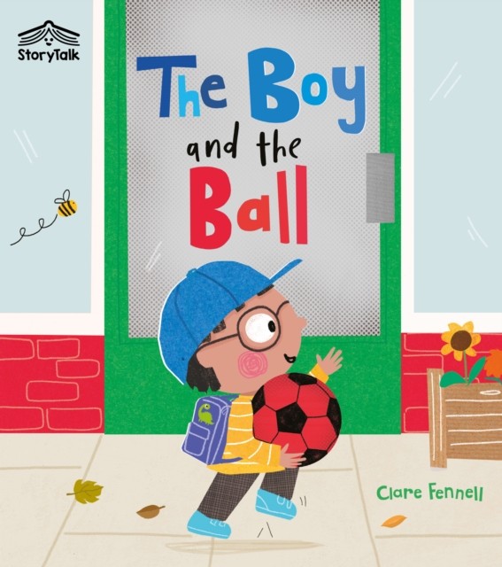 The Boy and the Ball by Clare Fennell (Paperback Book)