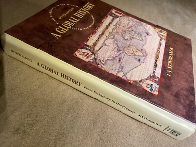 A Global History: From Prehistory to the Present by L.S. Stavrianos - Very Good