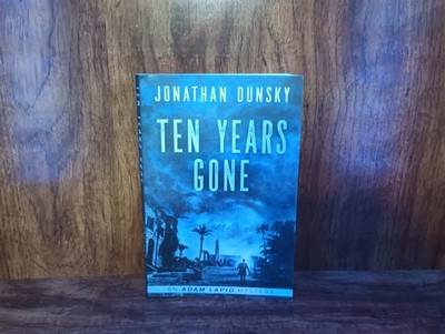 Ten Years Gone Jonathan Dunsky 2017 Reflective Memoir PB Good