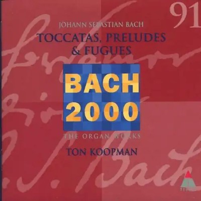 Ton Koopman - Toccatas und Fugen BWV 538, 540