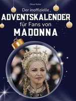 Der Inoffizielle Adventskalender FüR Fans Von Madonna Oliver Keller