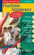 Richtig einkaufen bei Fructose-Intoleranz: Diagnose, Ern... | Buch | Zustand gut