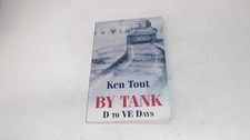 By Tank: D to VE Days, Ken Tout, Robert Hale Ltd, 2010, Paperback