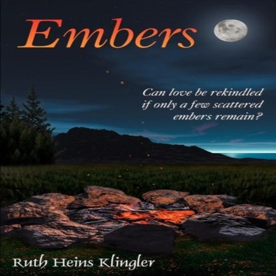 EMBERS Ruth Heins Klingler Paperback Xulon Press