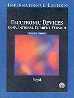 Electronic Devices (Conventional Current Version): International Edition by Flo