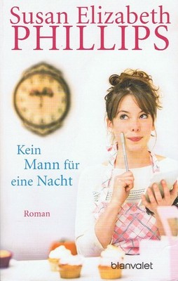 Kein Mann für eine Nacht / Susan Elizabeth Phillips, Roman