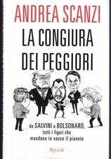 La congiura dei peggiori. Da Salvini a Bolsonaro