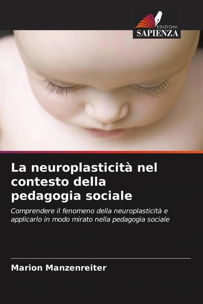 Marion Manzenreiter | La Neuroplasticità Nel Contesto Della Pedagogia Sociale-image