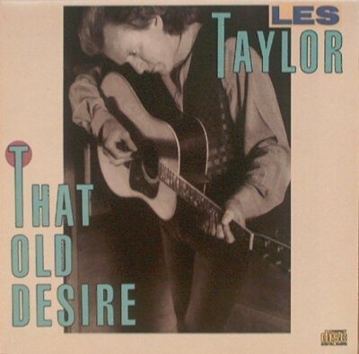 Les Taylor That old desire (1990, US)  [CD]