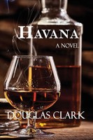 Havana | A Novel | Douglas Clark | Taschenbuch | Kartoniert / Broschiert | 2022