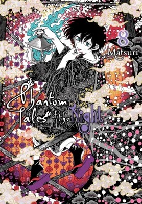 Phantom Tales of the Night, Vol. 8 by Matsuri PAPERBACK 9781975336318