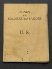 WW1 WWI 1917 US Army Military Songs of the Soldiers & Sailors Booklet Song Book