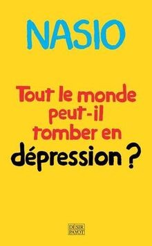Tout le monde peut-il tomber en dépression ?: Une a... | Buch | Zustand sehr gut