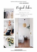 Einfach leben: Der Guide für einen minimalistischen... | Buch | Zustand sehr gut